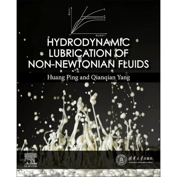Hydrodynamic Lubrication of Non-Newtonian Fluids, (Paperback)