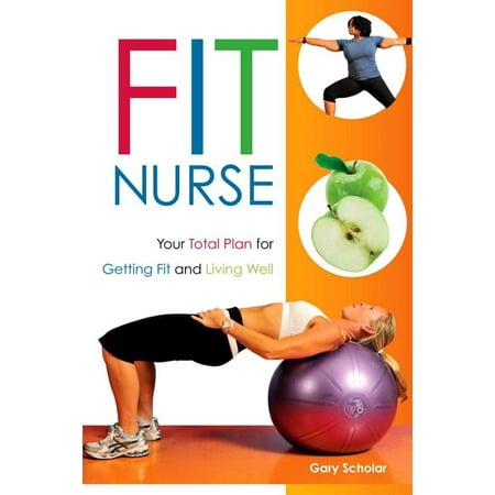 UPC: 9781930538948 | Fit Nurse : Your Total Plan for Getting Fit and Living Well