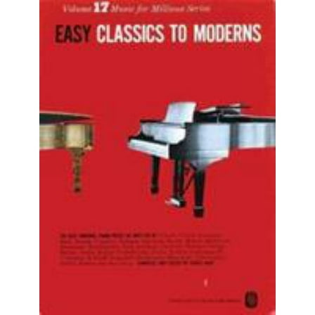 Pre-Owned Easy Classics to Moderns: Music for Millions Series (Paperback) 0825640172 9780825640179