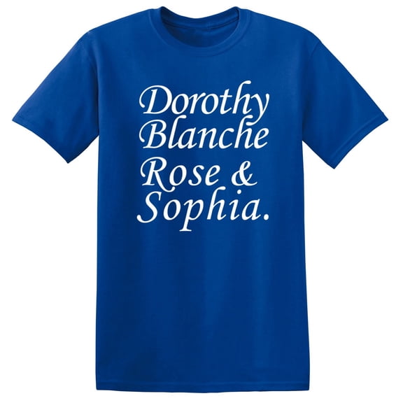 Golden Girls Names Shirt for Men and Women - Funny 80s Sitcom TV T-Shirt