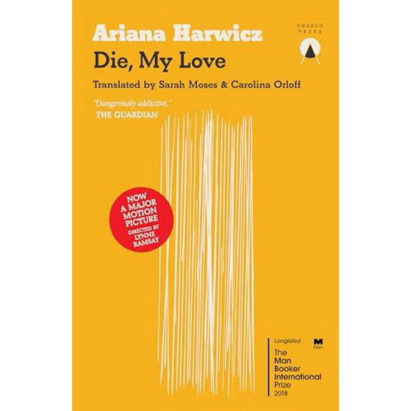 Pre-Owned Die, My Love, 9781999722784, 1999722787, Paperback,