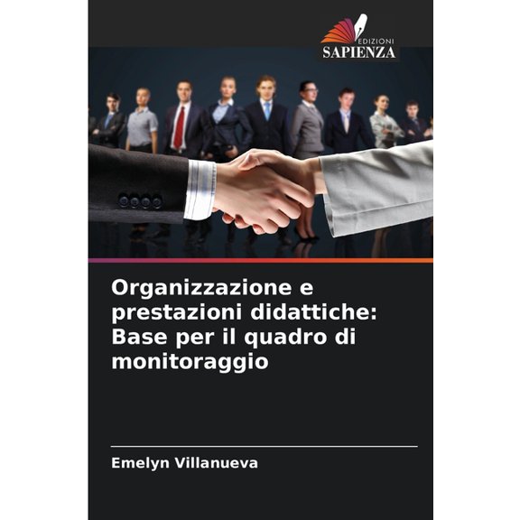 Organizzazione e prestazioni didattiche: Base per il quadro di monitoraggio, (Paperback)