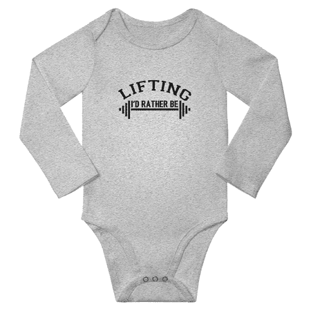

I d Rather Be Lifting Funny Baby Long Sleeve Bodysuit Boy Girl Unisex (Gray 6-12M)