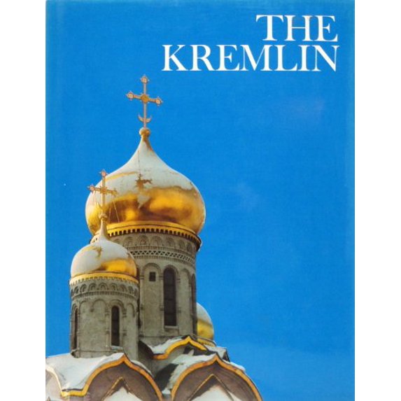 Pre-Owned The Kremlin (Wonders of Man Series) (Hardcover) 0882250132 9780882250137
