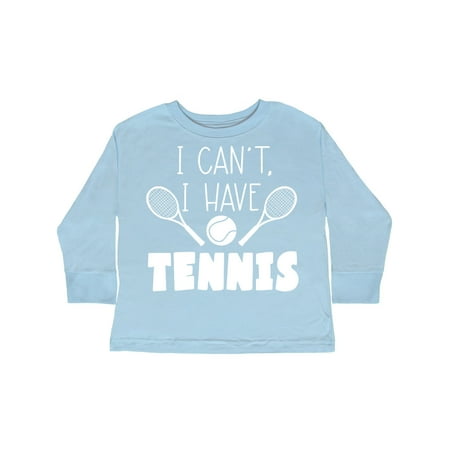 

Inktastic I Cant I Have Tennis Gift Toddler Boy or Toddler Girl Long Sleeve T-Shirt