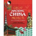 thumbnail image 4 of Great Ancient China Projects, Lance Kramer Paperback, 4 of 4
