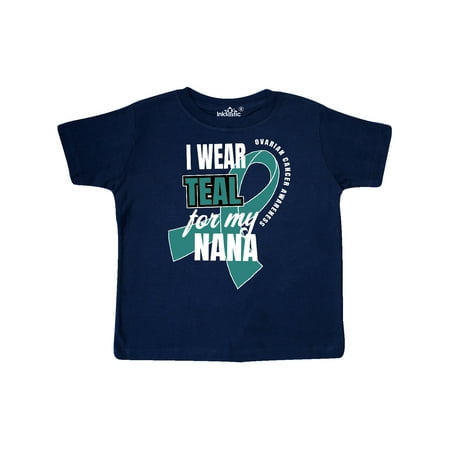 

Inktastic I Wear Teal for My Nana Ovarian Cancer Awareness Gift Toddler Boy or Toddler Girl T-Shirt