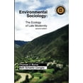 thumbnail image 1 of Pre-Owned Environmental Sociology: The Ecology of Late Modernity (Paperback) 1626670390 9781626670396, 1 of 1