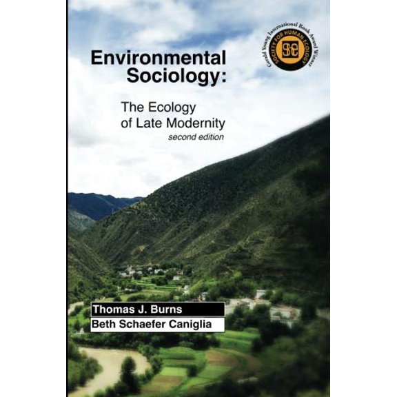 Pre-Owned Environmental Sociology: The Ecology of Late Modernity (Paperback) 1626670390 9781626670396