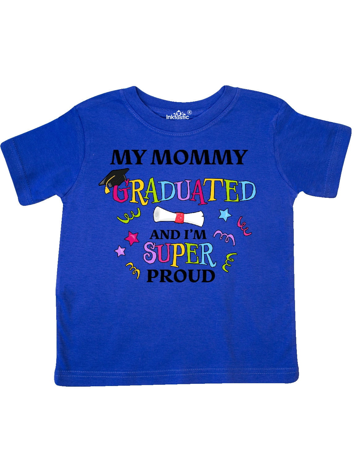 inktastic My Mommy Graduated and Im Super Proud Baby T-Shirt