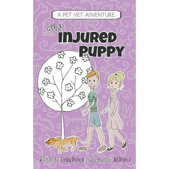 The Injured Puppy: The Pet Vet Series Book #2, (Hardcover)