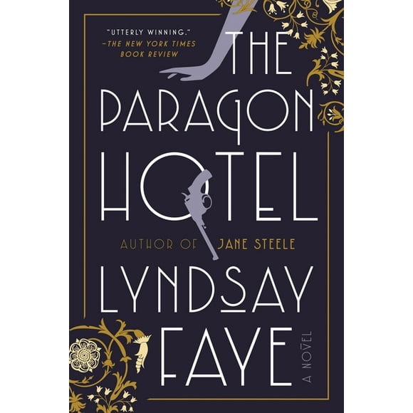 The Paragon Hotel -- Lyndsay Faye