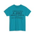 thumbnail image 4 of I would Tell A Joke Unisex Heavy Cotton Tee, 4 of 11