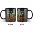 thumbnail image 2 of My Son In Law Is My Favorite Child Funny Son Gift For Mother In Law Funny Coffee Mug - 11Oz Ceramic Best Gift Or Souvenir., 2 of 5