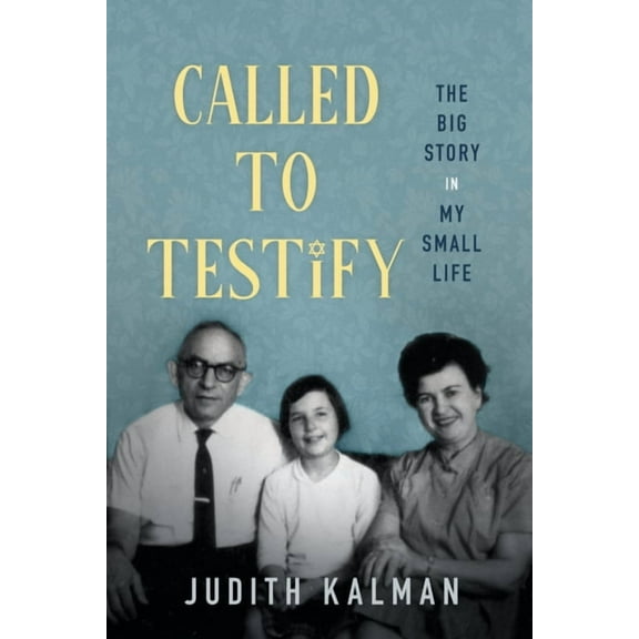 Called to Testify : The Big Story in My Small Life (Hardcover)