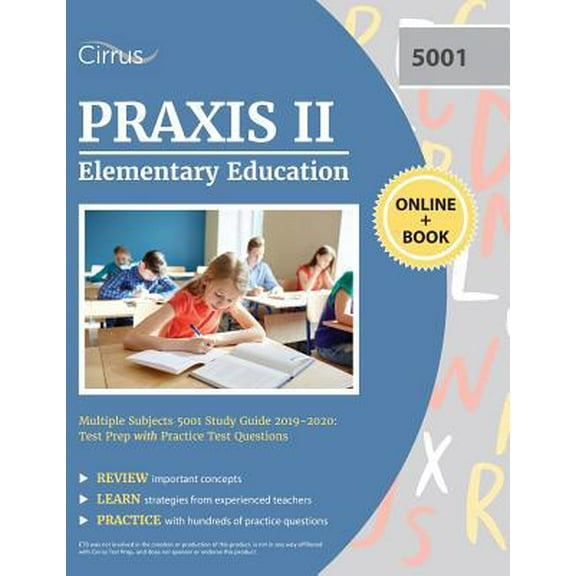 Pre-Owned Praxis II Elementary Education Multiple Subjects 5001 Study Guide 2019-2020: Test Prep with Practice Test Questions (Paperback) 1635304520 9781635304527