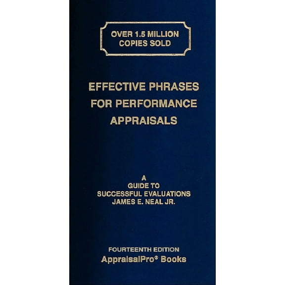 Effective Phrases for Performance Appraisals: A Guide to Successful Evaluations, (Spiral-Bound)