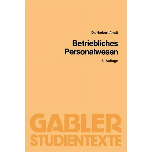 Gabler-Studientexte Betriebliches Personalwesen, (Paperback)