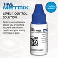 thumbnail image 2 of TRUE METRIX Control Solution Level 1, For Use with TRUE METRIX Test Strips, 2 of 6