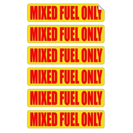 Labels Stickers Decals - 6 pack MIXED FUEL ONLY Decals / Stickers / Labels / Markers Oil Gas Mixture
