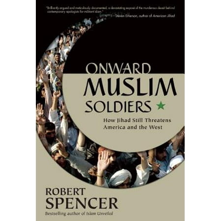 Image result for Onward Muslim Soldiers: How Jihad Still Threatens  America and the West