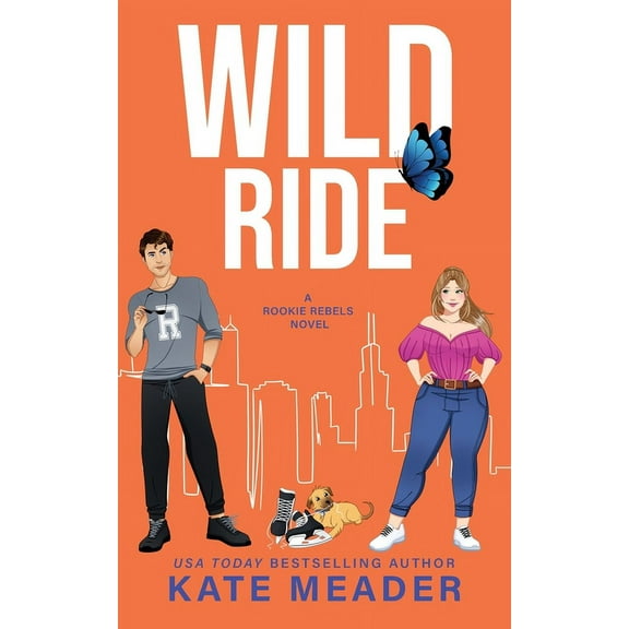Rookie Rebels Wild Ride (A Rookie Rebels Novel), Book 9, (Paperback)