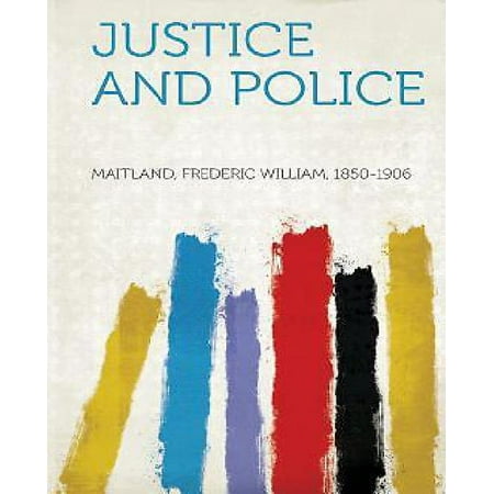 Justice and Police
