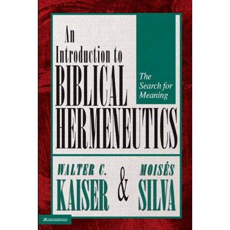 Pre-Owned An Introduction to Biblical Hermeneutics: The Search for Meaning Paperback