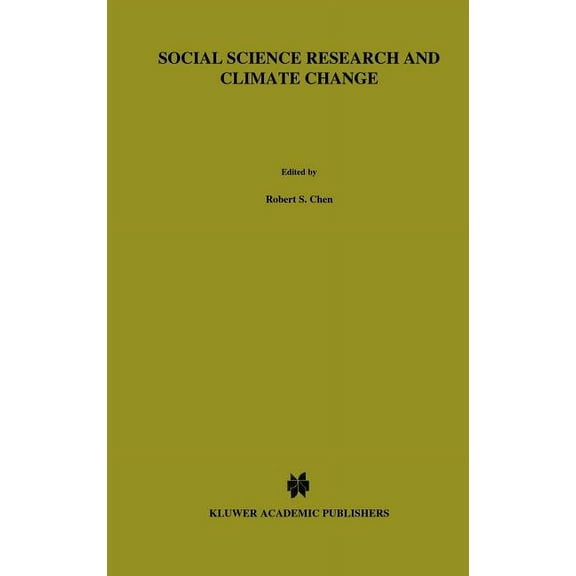 Social Science Research and Climate Change: An Interdisciplinary Appraisal, (Hardcover)
