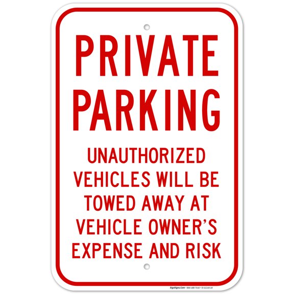 Private Parking No Parking Sign,
