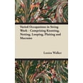thumbnail image 2 of Varied Occupations in String Work - Comprising Knotting, Netting, Looping, Plaiting and Macrame, 2 of 2