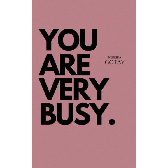 You Are Very Busy (Paperback)