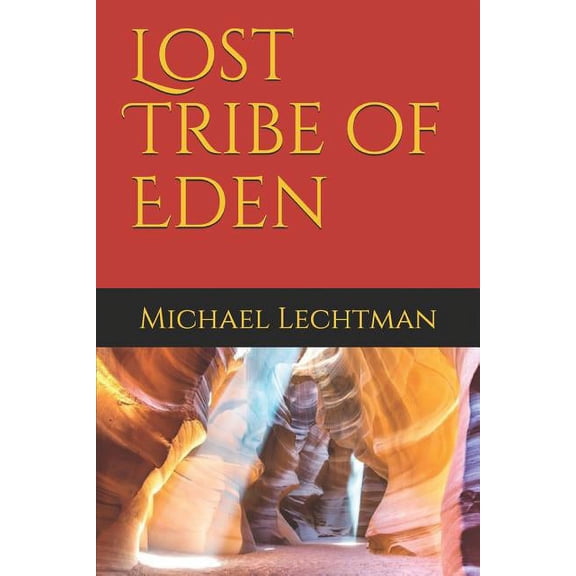 Lost Tribe of Eden (Paperback)