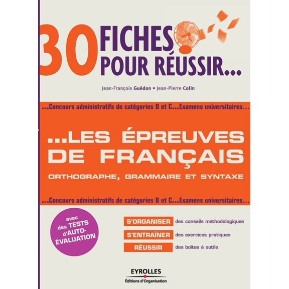 30 fiches pour réussir... Les épreuves de français (Paperback)