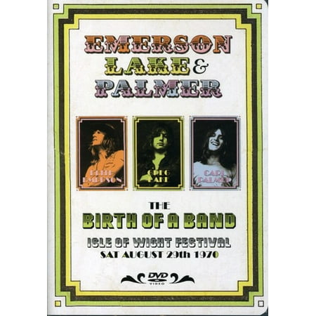 The Birth of a Band: Isle of Wight Festival 1970 - Emerson, Lake & Palmer (The Best Of Emerson Lake And Palmer)