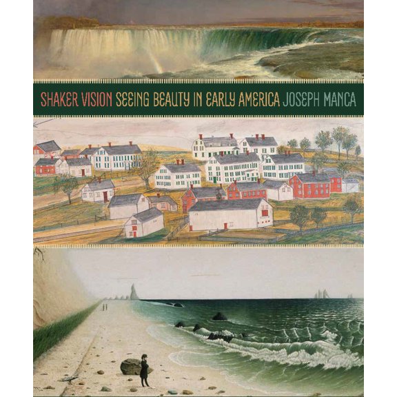 Shaker Vision : Seeing Beauty in Early America (Paperback)
