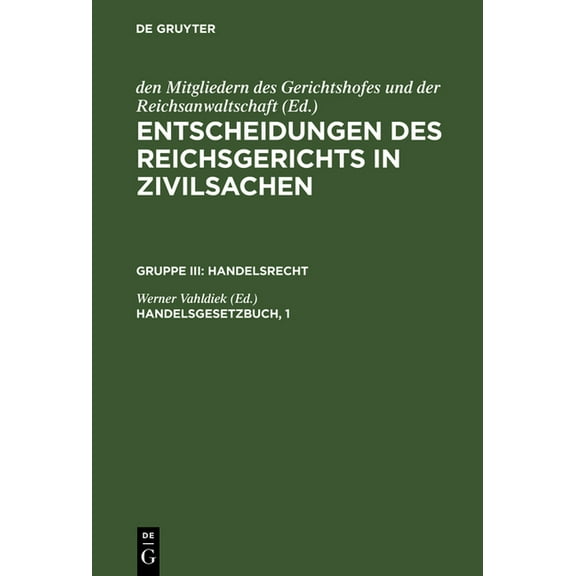Entscheidungen des Reichsgerichts in Zivilsachen, Handelsgesetzbuch, 1, (Hardcover)
