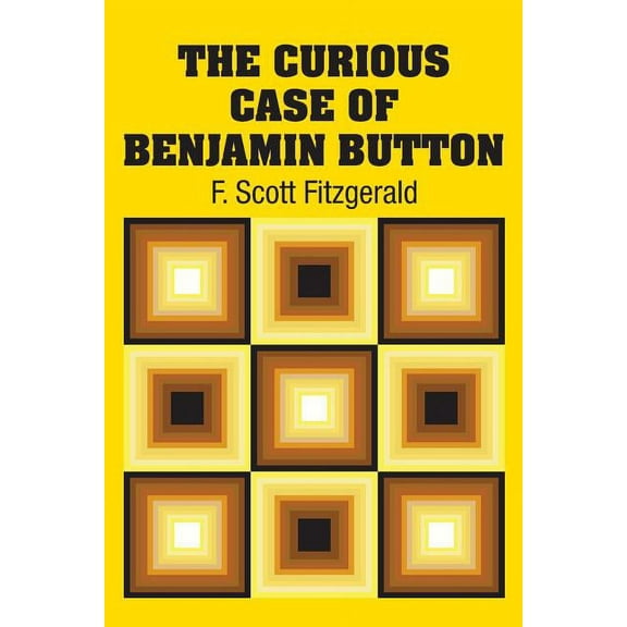The Curious Case of Benjamin Button, (Paperback)