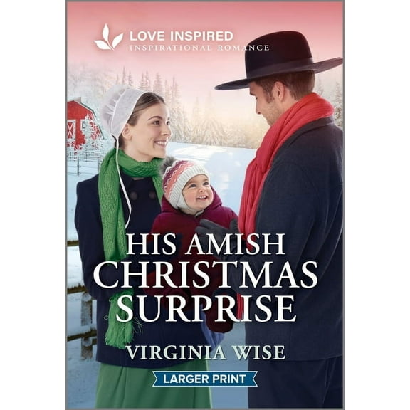 Sisters of Stoneybrook Farm His Amish Christmas Surprise: An Uplifting Inspirational Romance, Book 1, (Paperback)