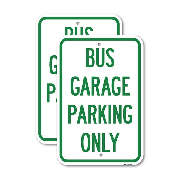 (2 Pack) Bus Garage Parking Only | 18" X 24" Heavy-Gauge Aluminum Sign | Rust Free Aluminum, Weather Resistant, Waterproof, Fade Resistant, 2 Pre-drilled Holes