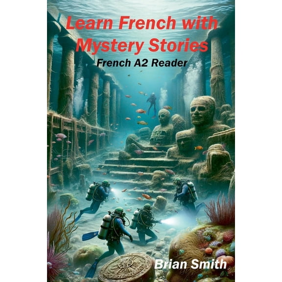French Graded Readers Learn French with Mystery Stories, Book 13, (Paperback)