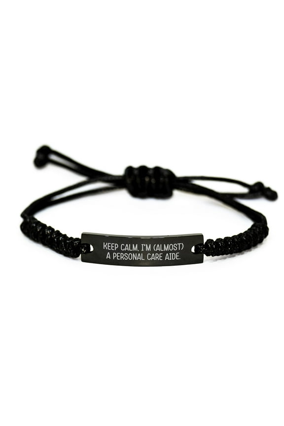Funny Personal Care Aide Gifts from Friends, Keep Calm Rope Bracelte, Birthday Unique Presents for Him/Her [almost] A Personal Care Aide