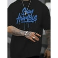 thumbnail image 6 of 1 Extra Large 100% Cotton T-Shirt, Men'S Casual And Fun T-Shirt, "Stay Humble" Blue Letter Printed Short Sleeved Summer Top, Plus Size, 6 of 7