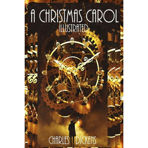A Christmas Carol Illustrated, (Paperback)