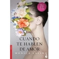 thumbnail image 1 of Libro Cuando Te Hablen De Amor Tapa Blanda, Autor Monica Lavin, Editorial Booket Mexico, 1 of 2