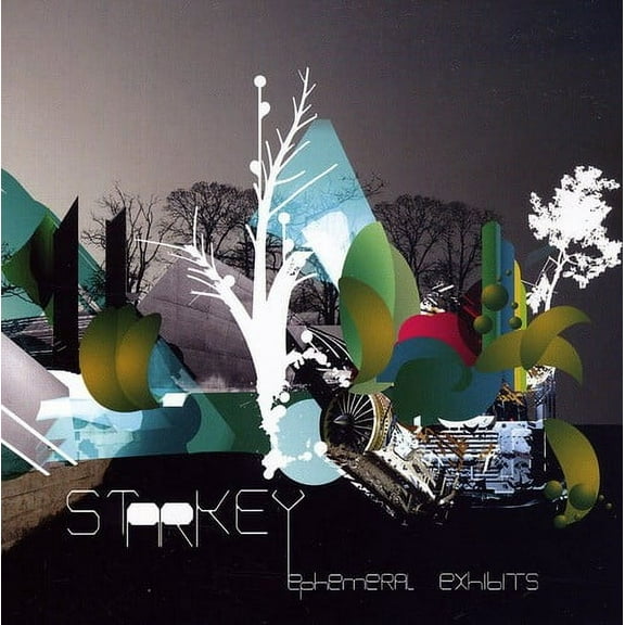 Starkey - Ephemeral Exhibits - Electronica - CD