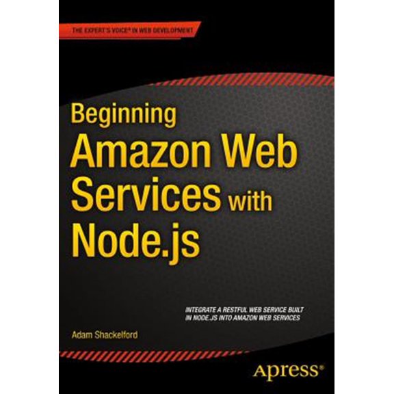 Pre-Owned Beginning Amazon Web Services with Node.Js (Paperback)
