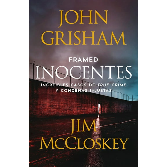 Framed (Inocentes: IncreÃ­bles Casos de True Crime Y Condenas Injustas), (Paperback)