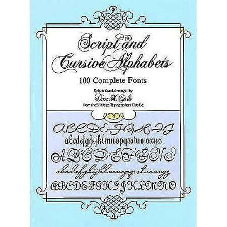 Script and Cursive Alphabets : 100 Complete Fonts