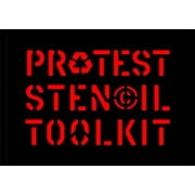 Protest Stencil Toolkit: Revised Edition [Paperback - Used]